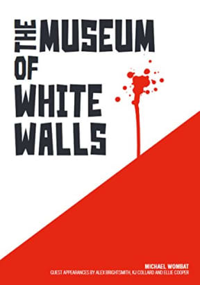 The Museum of White Walls, by Michael Wombat