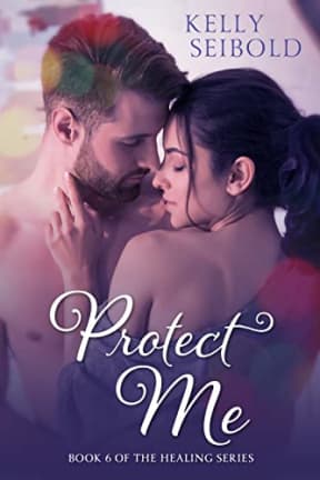 Protect Me, by Kelly Seibold