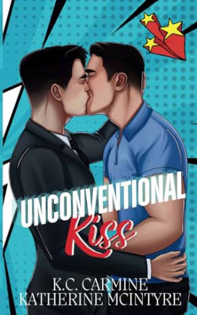 UnConVentional Kiss: Alternate Cover Edition, by Katherine McIntyre | K.C. Carmine