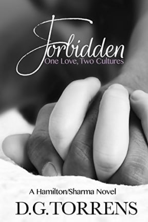 FORBIDDEN (A Hamilton/Sharma Novel Book 1), by D.G. Torrens