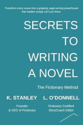 Secrets to Writing a Novel: Write Novels That Sell, #7, by K. Stanley | L. O'Donnell