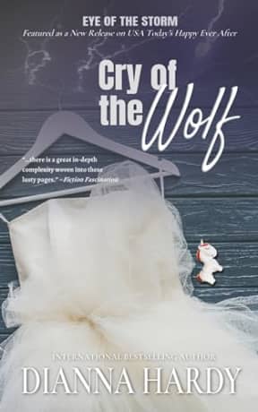 Cry of the Wolf: Dark Paranormal Fantasy for the Call of the Wild in Us All (Eye Of The Storm Book 2), by Dianna Hardy