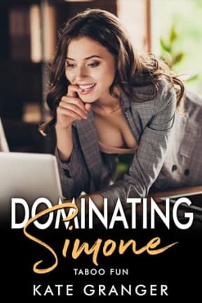 Dominating Simone: Taboo Fun, by Kate Granger