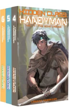 Hidden Class: Handyman, Omnibus, Books 4-6: [A Cozy Slice-of-Life Crafting LitRPG Box Set], by Cssio Ferreira