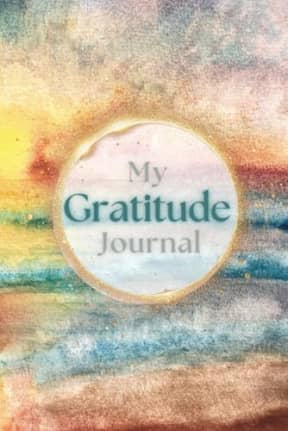 My Gratitude Journal: Cultivate the habit of happiness in this beautiful art notebook with writing prompts, by True Beauty Press