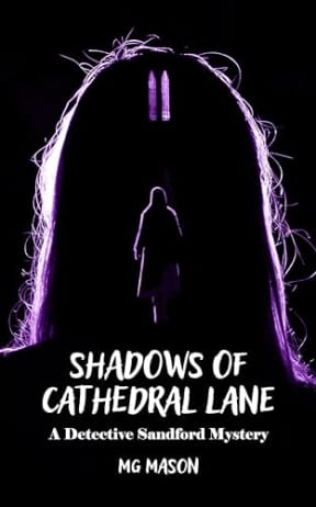 Shadows of Cathedral Lane: A Detective Sandford Mystery (Salmonweird), by M.G. Mason