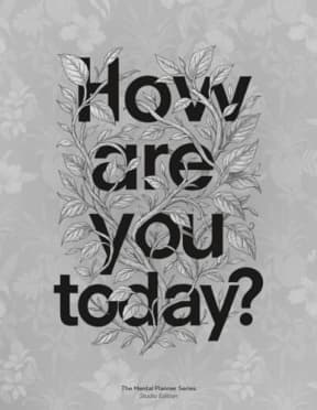 How Are You Today?: Daily Planner for Mood, Focus, and Honest Self-Reflection  Studio Edition (Black and white Interior), by Le Studio Stan