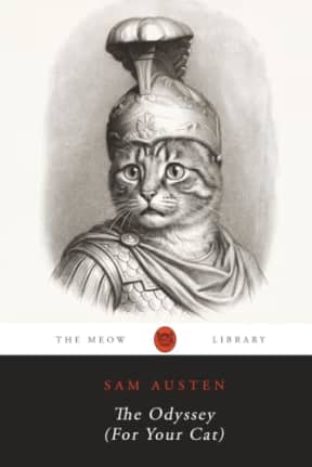 The Odyssey (For Your Cat), by Sam Austen