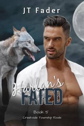 Harlan's Fated: An Urban Fantasy M/M Wolf Shifter MPreg Romance (Creekside Township Rivals Book 5), by JT Fader