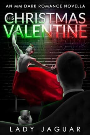 His Christmas Valentine: (A dark MM Cinderella reimagining) (Switchblade Romance), by Lady Jaguar | Jayne Lockwood
