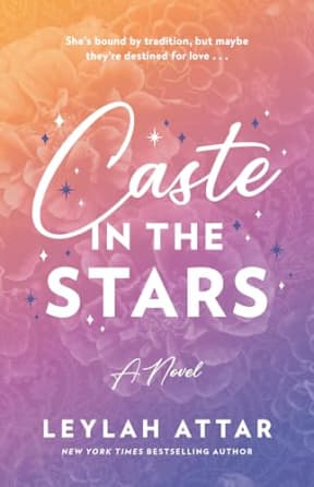 Caste in the Stars, by Leylah Attar
