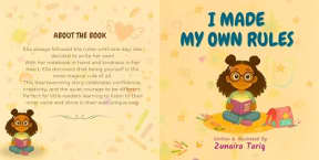 I Made My Own Rules: A Journey of Kindness, Courage, and confidence-building about being yourself, by Zunaira Tariq