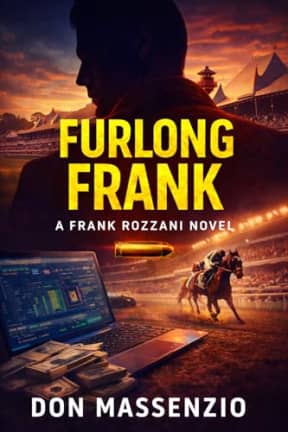 Furlong Frank: A Frank Rozzani Detective Novel (Frank Rozzani Detective Series Book 6), by Don Massenzio