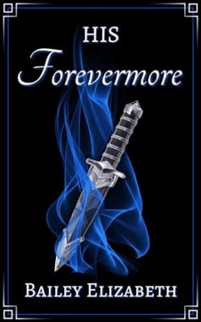 His Forevermore (The Unexpected Series Book 3), by Bailey Elizabeth