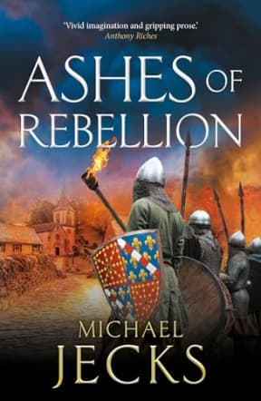 Ashes of Rebellion (The Vintaine Book 4), by Michael Jecks