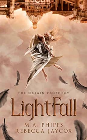LightFall: A Paranormal Angel Romance (The Origin Prophecy Book 1), by M.A. Phipps | Rebecca Jaycox