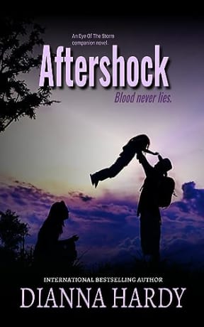 Aftershock: an Eye of the Storm Companion Novel (Blood Never Lies Book 2), by Dianna Hardy