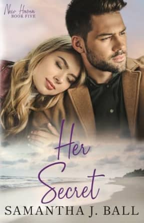 Her Secret: A sweet clean romance (New Haven), by Samantha J. Ball