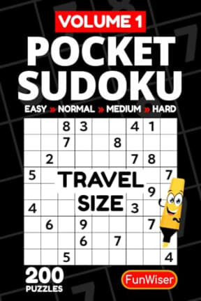 Pocket Sudoku Book for Adults - Travel Size Small Sudoku Book - Pocket Size Sudoku To Go - VOL 1: 200 Puzzles - Easy to Hard Sudoku - Sudoku Games to ... - 4x6 Inches (FunWiser - Pocket Puzzle Books), by FunWiser