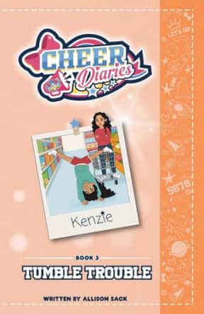 Tumble Trouble: A Cheer Diaries Story, by Allison Sack