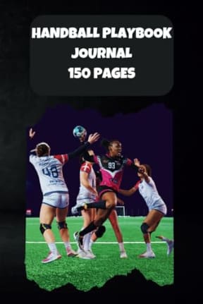 Handball Playbook Journal: The Simple Way to Create Winning Plays, by Shinaza Publishers