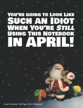 You're Going to Look Like Such An Idiot...: 160 Pages, Lined Notebook/Journal, (8.5x11), Soft Cover, by David Marlowe