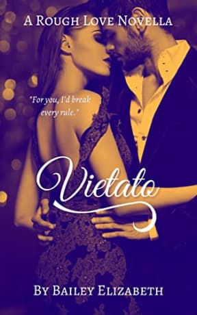 Vietato (Rough Love Novels), by Bailey Elizabeth