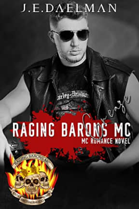 Raging Barons MC - Book Five - Grease, by J.E Daelman