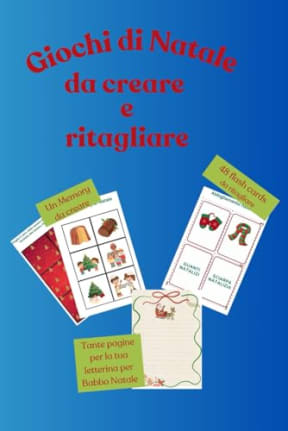 GIOCHI DI NATALE DA CREARE E RITAGLIARE, by Mindy Edu