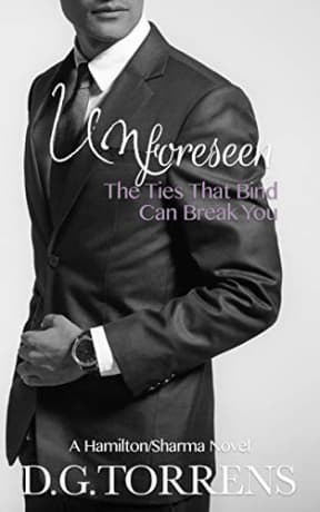 UNFORESEEN (A Hamilton/Sharma Novel Book 3), by D.G. Torrens