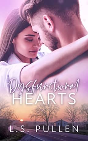 Dysfunctional Hearts (Hearts Series Book 2), by L.S. Pullen