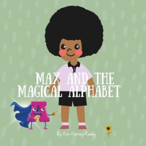 Max and the Magical Alphabet: A Childrens Book About Dyslexia, Reading Confidence, and Coping Strategies (Inner Harmony Haven: Childrens Books for Big Feelings and Coping Skills), by Kim Harvey-Keddy