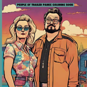 People Of Trailer Parks Coloring Book: Funny coloring pages for adults, by PSC Coloring Books