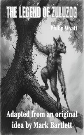 The Legend of Zuluzog (The Books of Mook), by Philip D. Wyatt