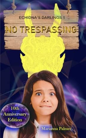 No Trespassing: Echidna's Darlings 1, by Marianna Palmer