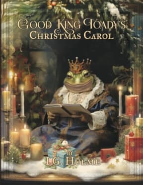 Good King Toady's Christmas Carol, by I G Hulme