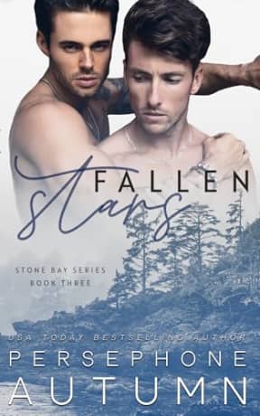Fallen Stars (Stone Bay Series Book 3), by Persephone Autumn