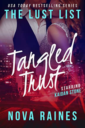 Tangled Trust: Kaidan Stone #2 (The Lust List: Kaidan Stone), by Nova Raines | Mira Bailee