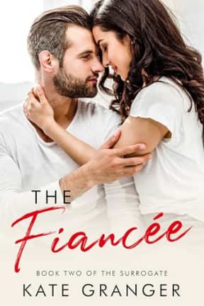 The Fiancee: Book Two Of The Surrogate, by Kate Granger