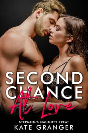 Second Chance At Love: Stepmom's Naughty Treat, by Kate Granger