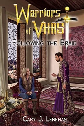 Following the Braid (Warriors of Vhast), by Cary J Lenehan