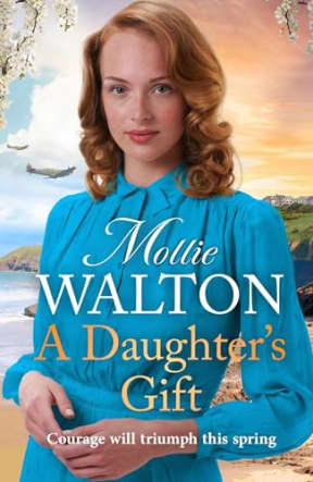 A Daughter's Gift, by Mollie Walton