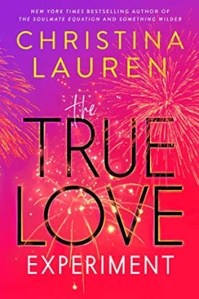 The True Love Experiment, by Christina Lauren