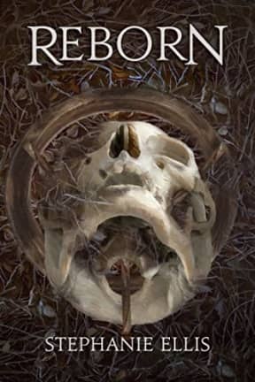 Reborn, by Stephanie Ellis