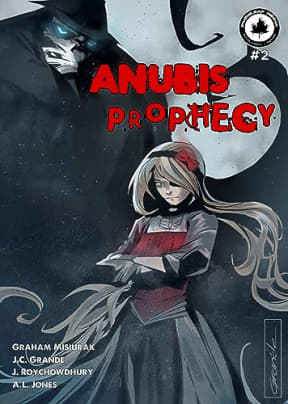 Anubis Prophecy #2, by Graham Misiurak