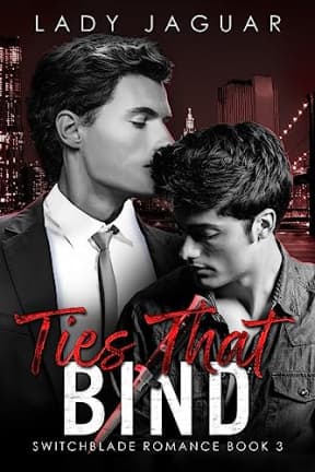 Ties That Bind (Switchblade Romance by Lady Jaguar Book 3), by Jayne Lockwood | Lady Jaguar