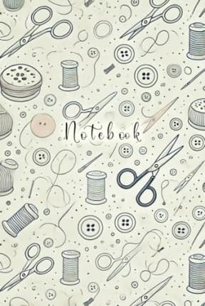 Vintage Sewing: 120 Page Lined Notebook for Sewing Lovers - sewists journal - dressmakers notepad, by T Larkin