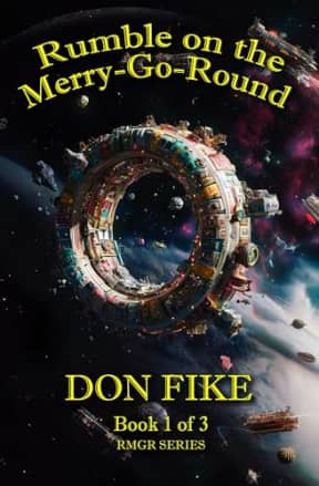 Rumble on the Merry-Go-Round, by Don Fike