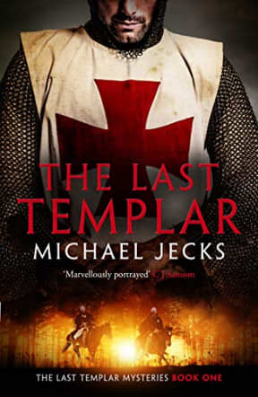 The Last Templar (The Last Templar Mysteries Book 1), by Michael Jecks