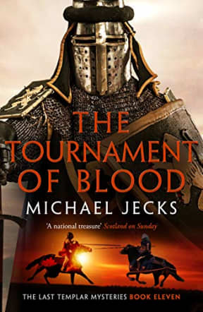The Tournament of Blood (The Last Templar Mysteries Book 11), by Michael Jecks
